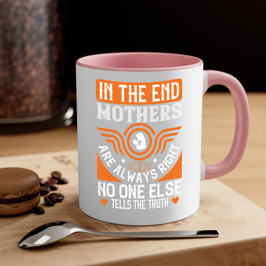 in the end mothers 75#- mothers day-Mug / Coffee Cup