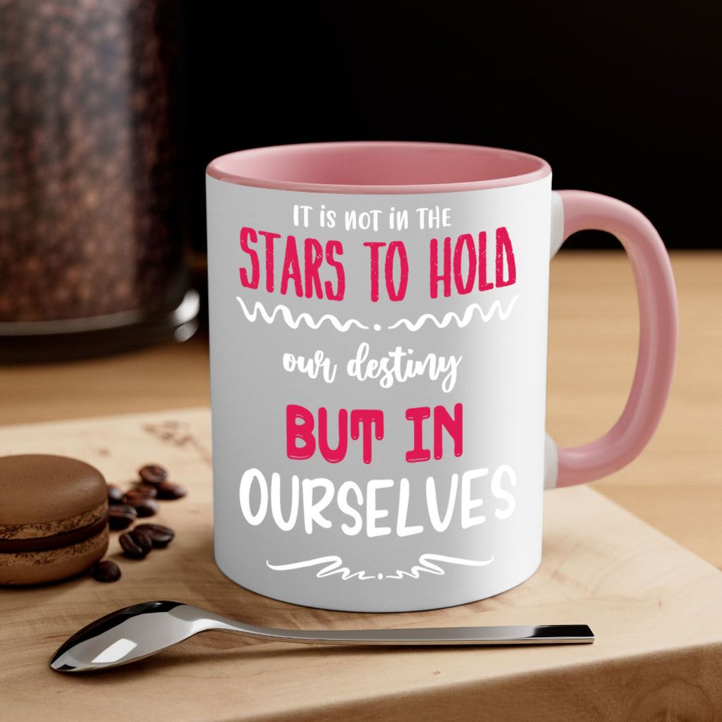 it is not in the stars to hold our destiny but in ourselves style 365#- christmas-Mug / Coffee Cup