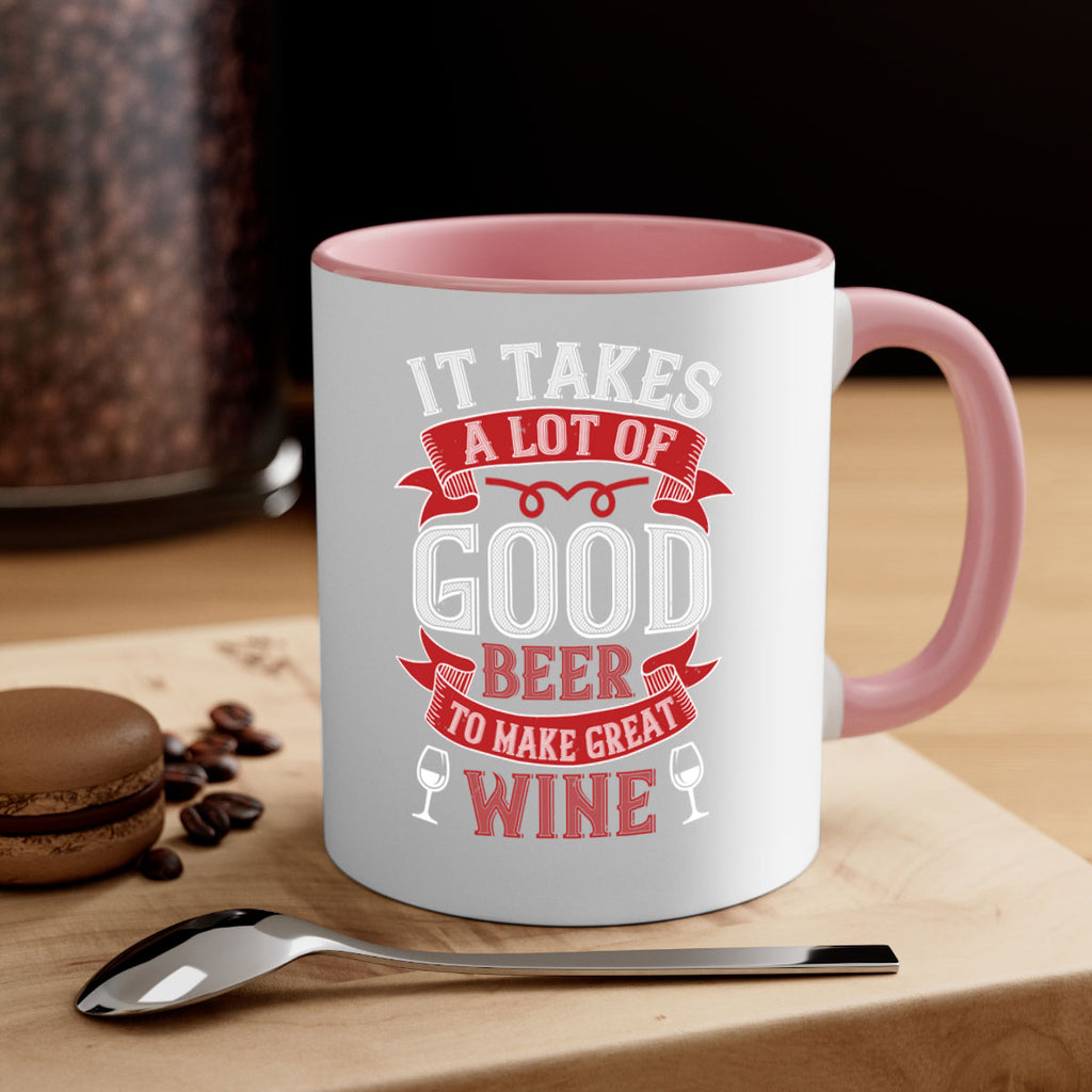 it takes a lot of 73#- wine-Mug / Coffee Cup