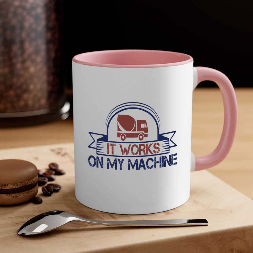 it work on my machine Style 49#- engineer-Mug / Coffee Cup