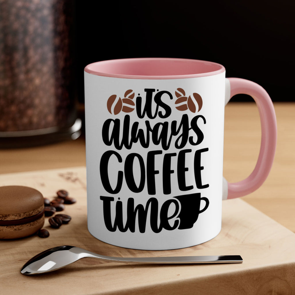 its always coffee time 87#- coffee-Mug / Coffee Cup