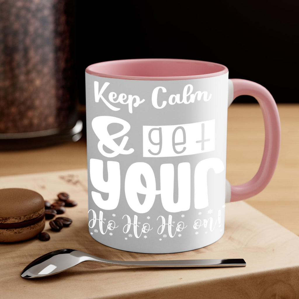 keep calm & get your ho ho ho on! style 423#- christmas-Mug / Coffee Cup