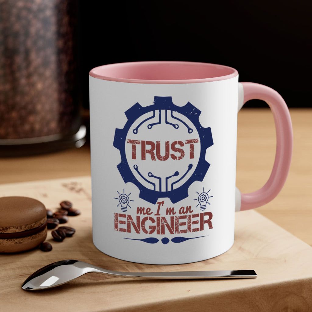 keep trust me im an engineer Style 45#- engineer-Mug / Coffee Cup