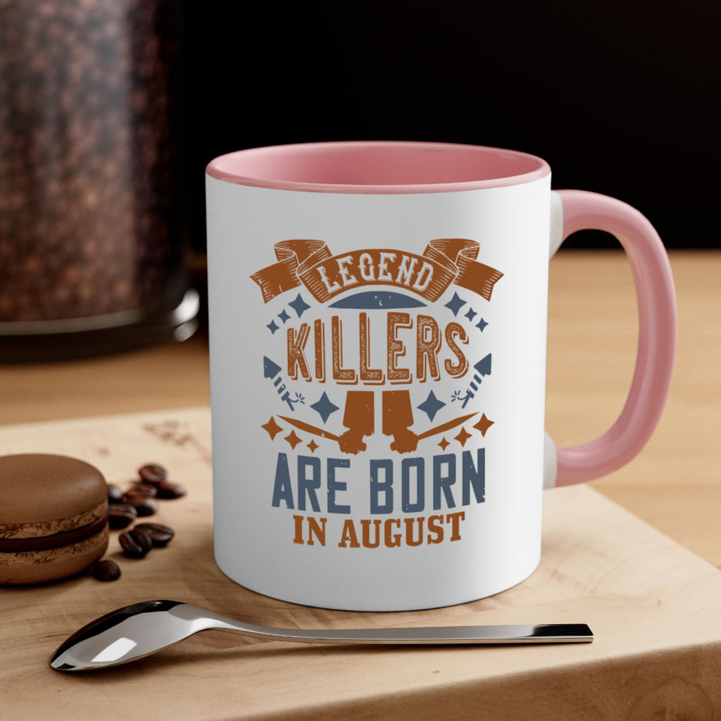 legend killers are born in august Style 66#- birthday-Mug / Coffee Cup