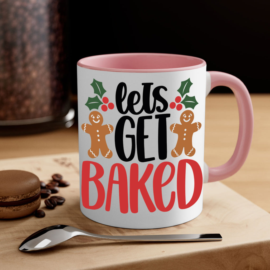 lets get baked 105#- christmas-Mug / Coffee Cup