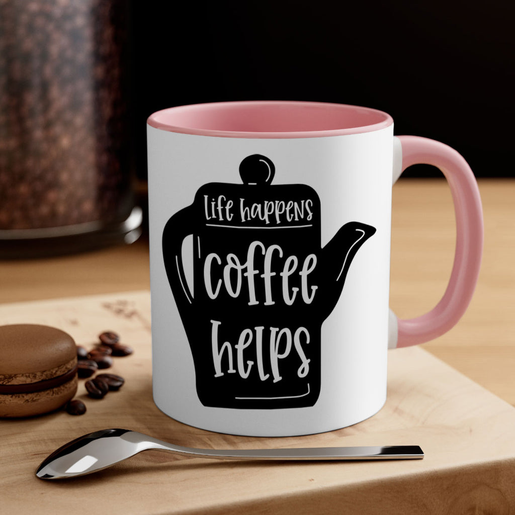 life happens coffee helps 74#- coffee-Mug / Coffee Cup