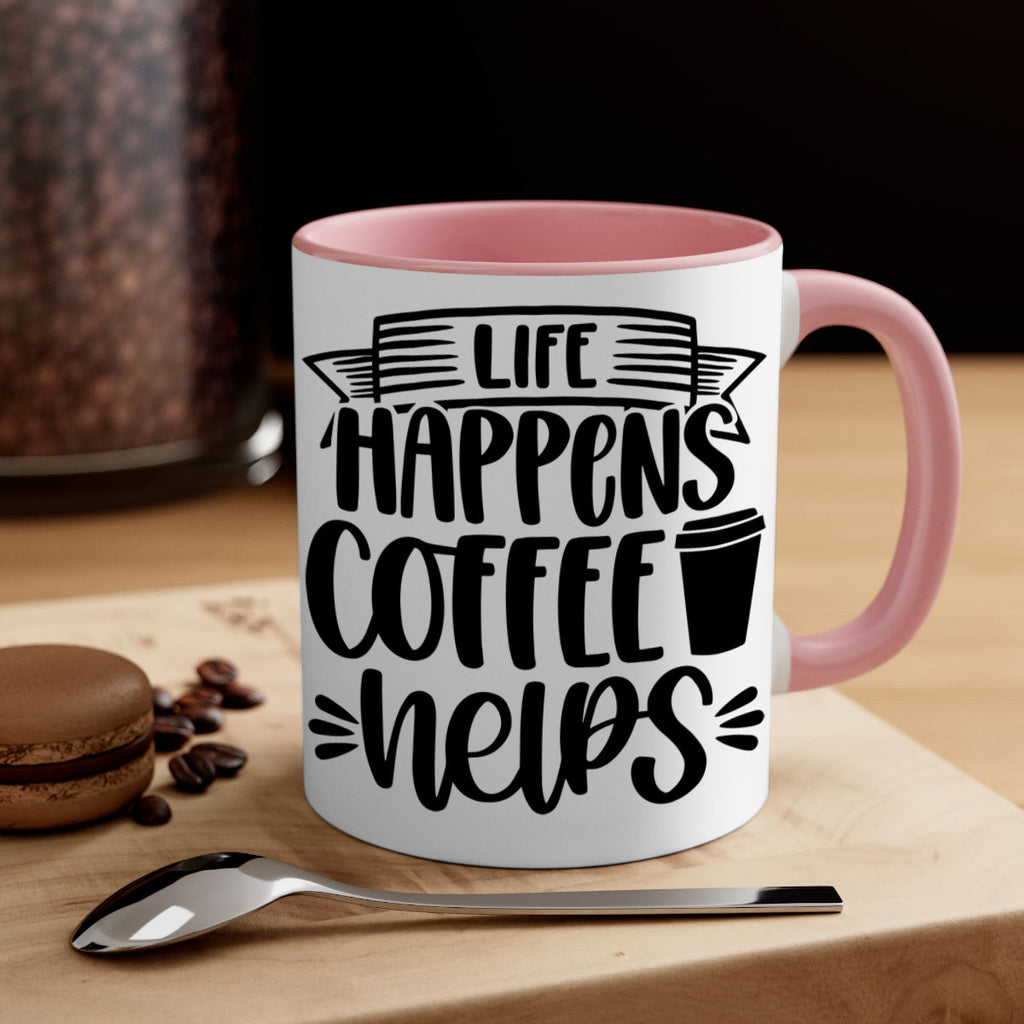 life happens coffee helps 75#- coffee-Mug / Coffee Cup