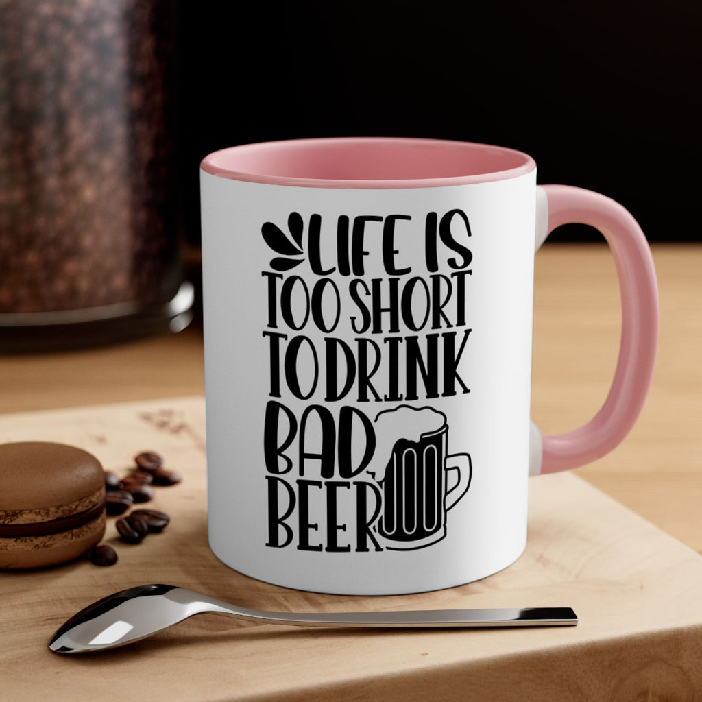 life is too short to drink 26#- beer-Mug / Coffee Cup