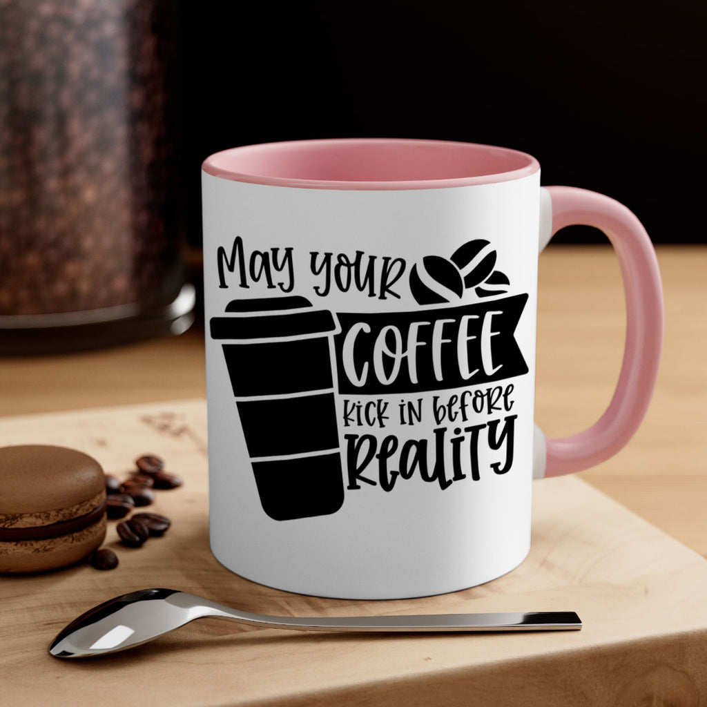 may your coffee kick in before reality 64#- coffee-Mug / Coffee Cup