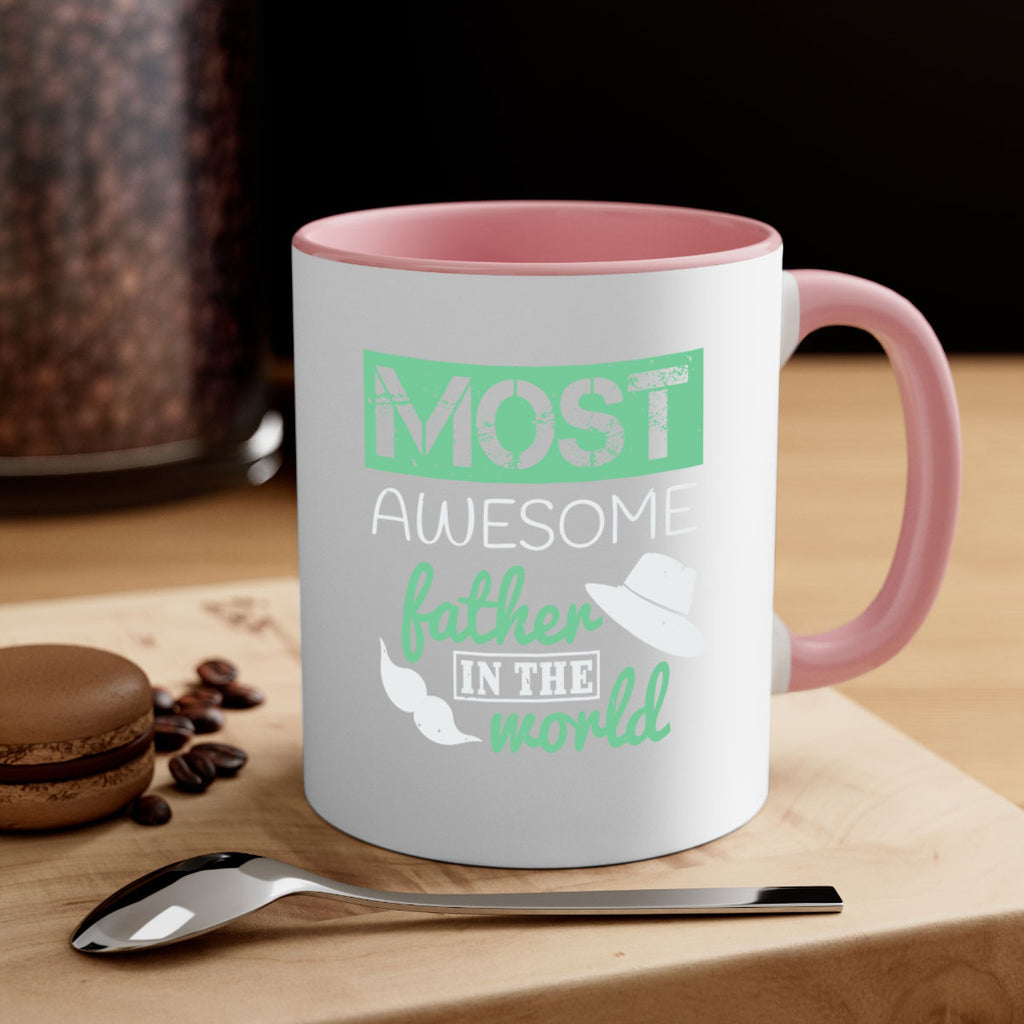 most awesome father 191#- fathers day-Mug / Coffee Cup