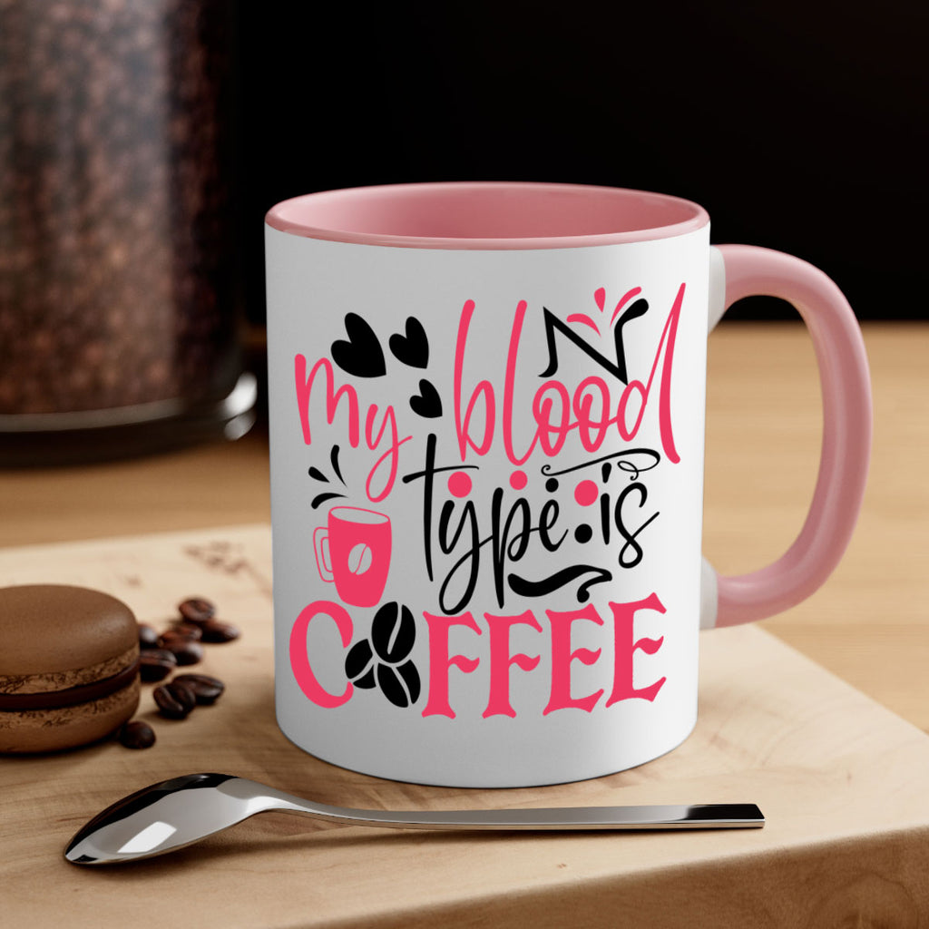 my blood type is coffee Style 375#- nurse-Mug / Coffee Cup