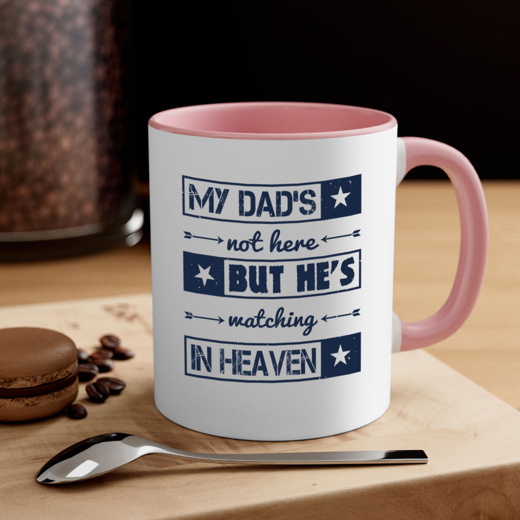 my dads not here 188#- fathers day-Mug / Coffee Cup