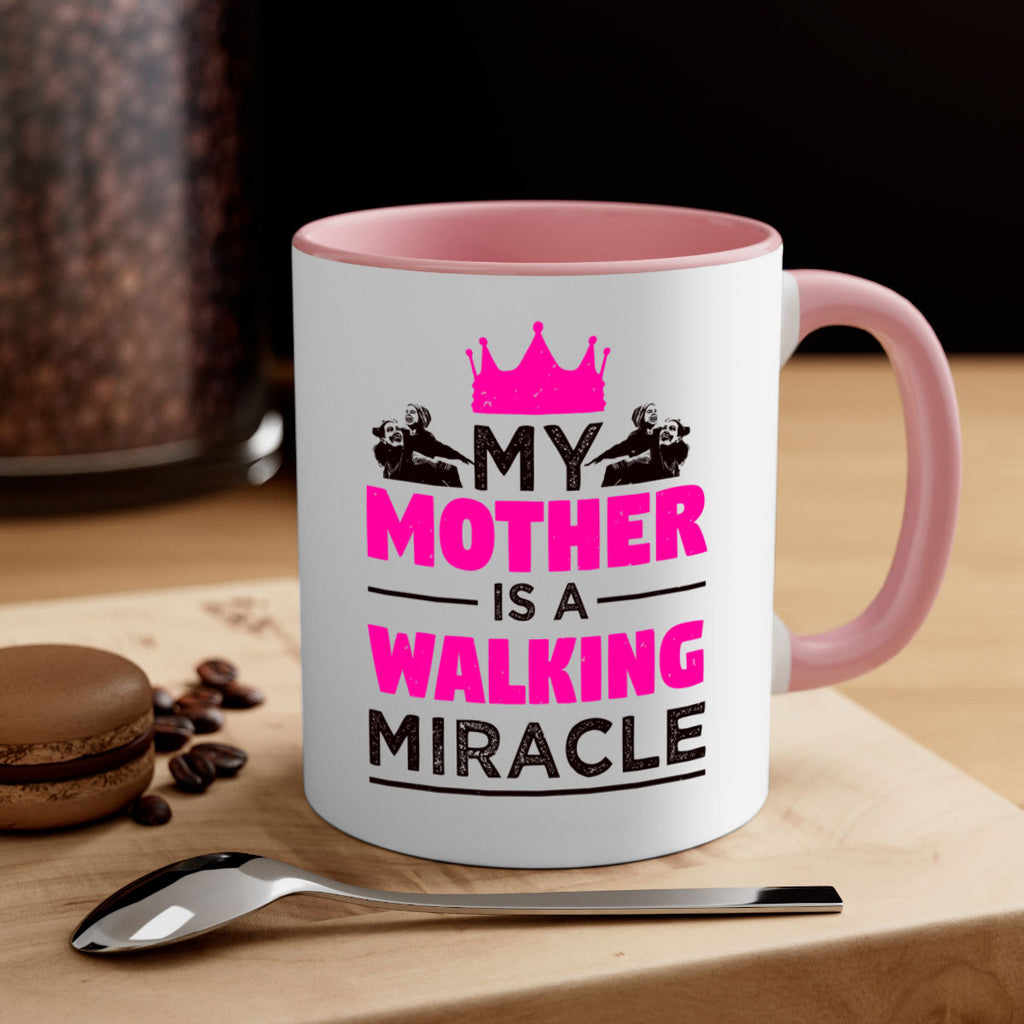 my mother is a walking miracle 38#- mothers day-Mug / Coffee Cup