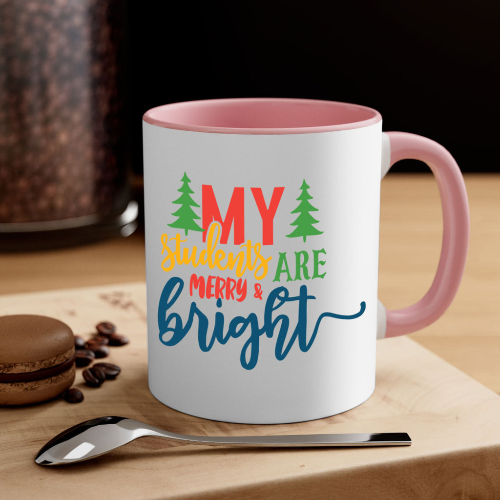 my students are merry bright Style 170#- teacher-Mug / Coffee Cup