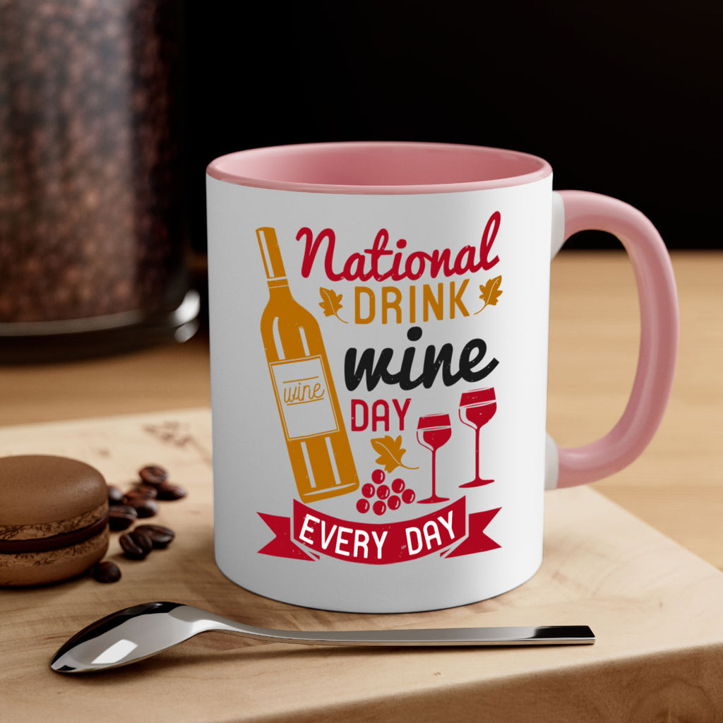 national drink wine day every day 127#- wine-Mug / Coffee Cup