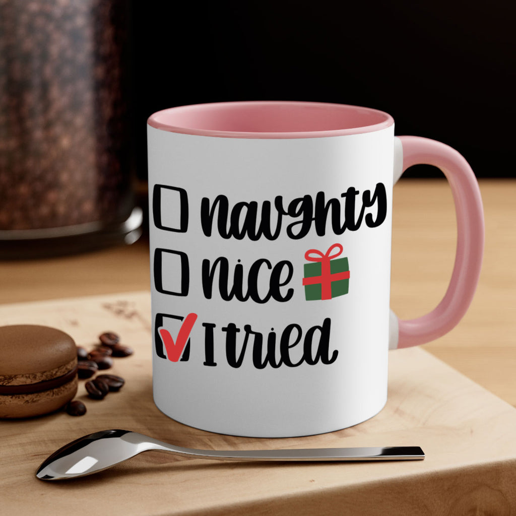 naughty nice i tried 78#- christmas-Mug / Coffee Cup