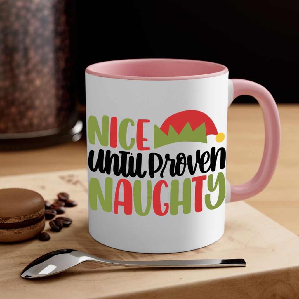 nice until proven naughty 76#- christmas-Mug / Coffee Cup