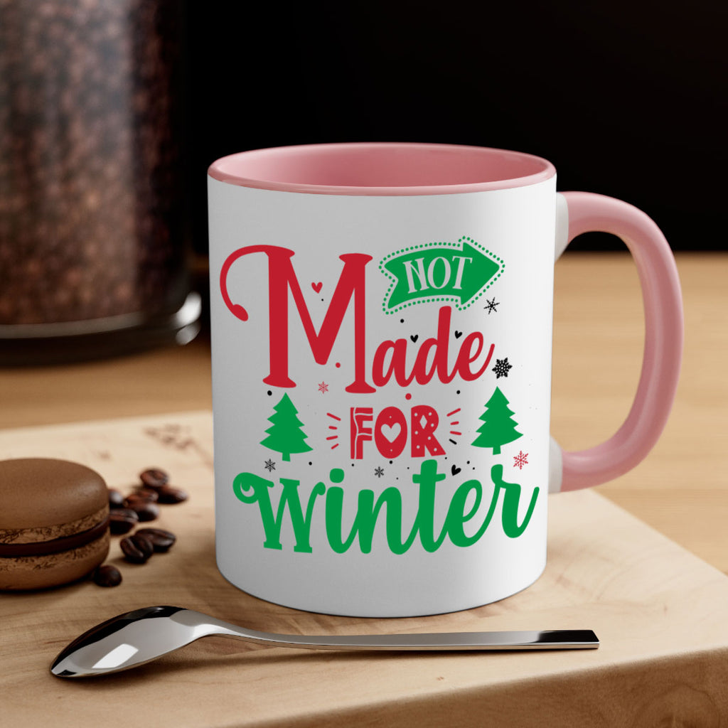 not made for winter style 547#- christmas-Mug / Coffee Cup