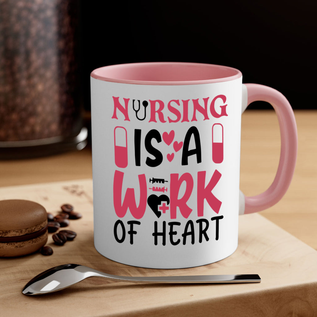 nursing is a work of heart Style 359#- nurse-Mug / Coffee Cup