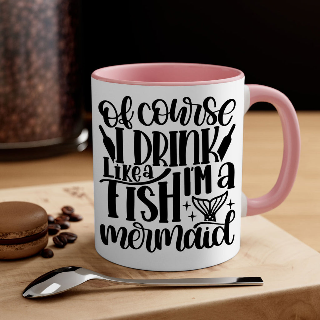 of course i drink like a fish 34#- wine-Mug / Coffee Cup