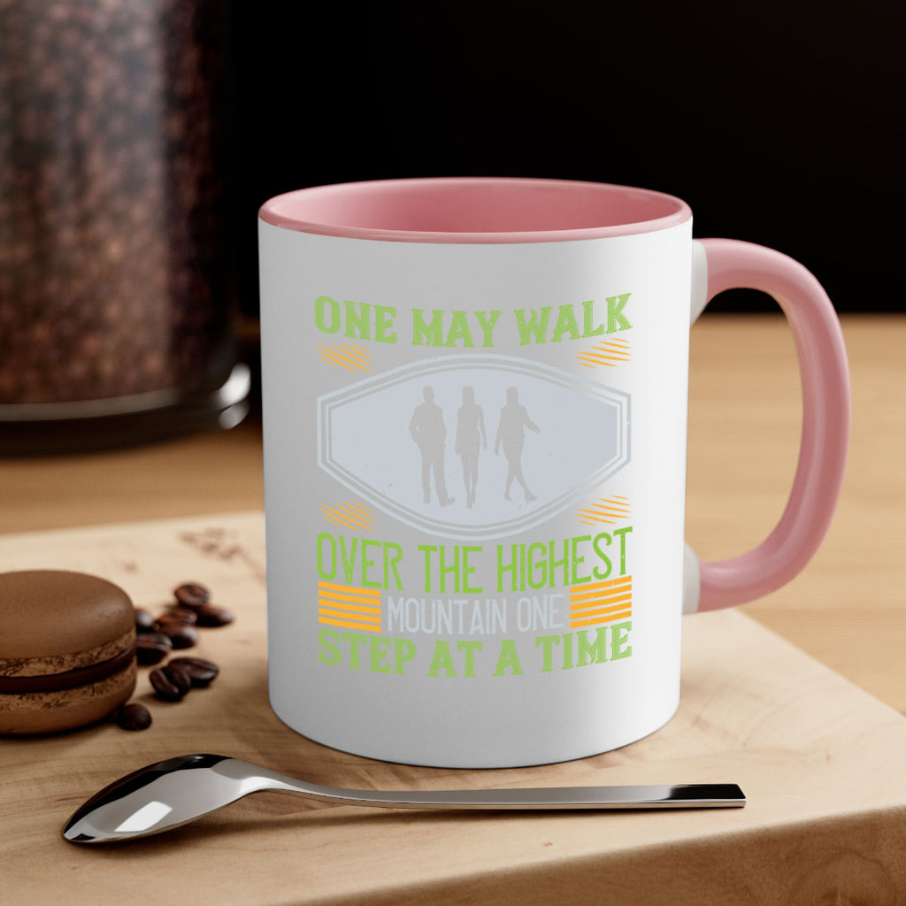 one may walk over the highest mountain one step at a time 35#- walking-Mug / Coffee Cup