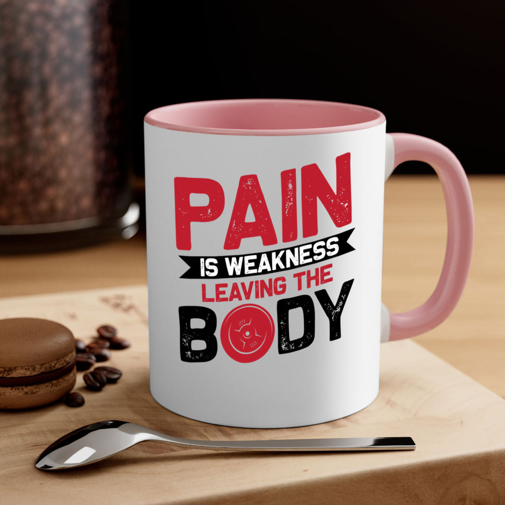 pain is weakness leaving the body 4#- gym-Mug / Coffee Cup