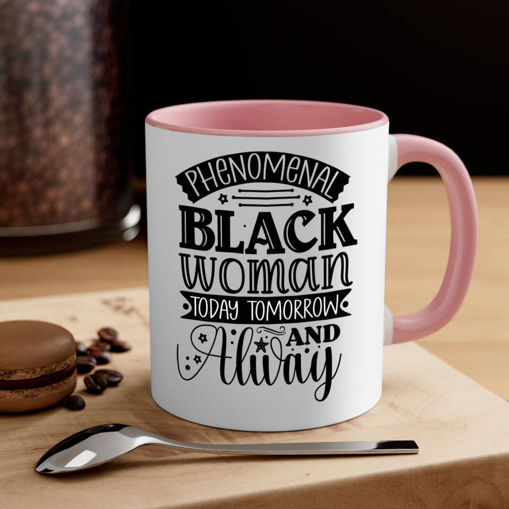 phenomenal black woman today tomorrow and always Style 16#- Black women - Girls-Mug / Coffee Cup