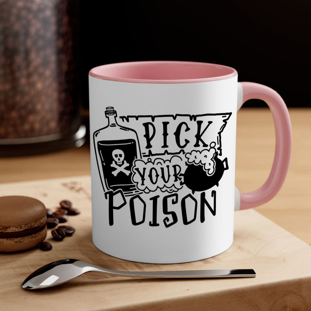 pick your poison 32#- halloween-Mug / Coffee Cup