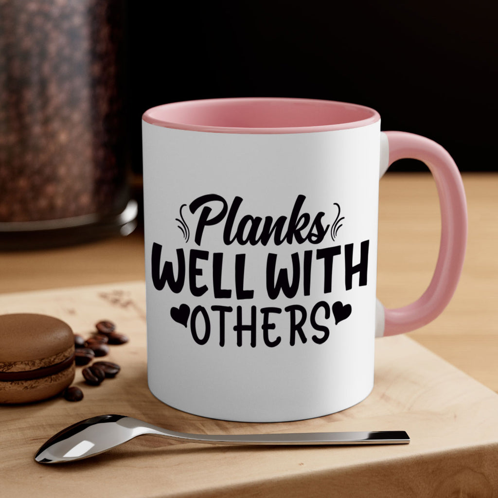 planks well with others 24#- gym-Mug / Coffee Cup