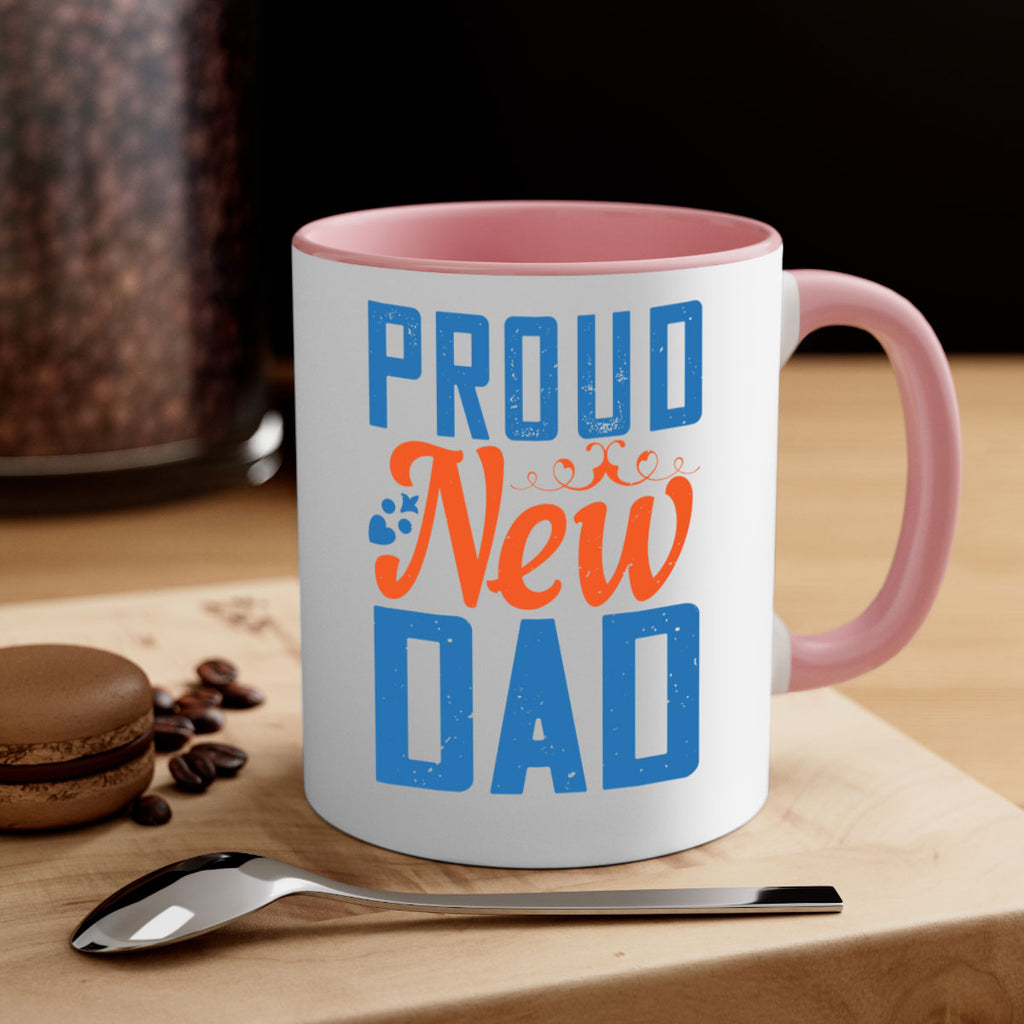 proud new dad 165#- fathers day-Mug / Coffee Cup