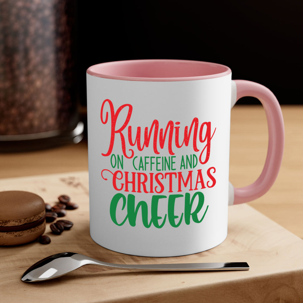 running on caffeine and christmas cheer style 602#- christmas-Mug / Coffee Cup