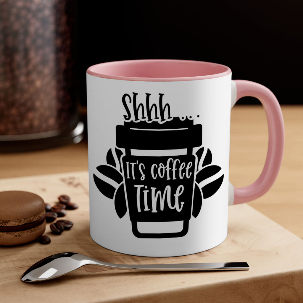 shhh its coffee time 37#- coffee-Mug / Coffee Cup