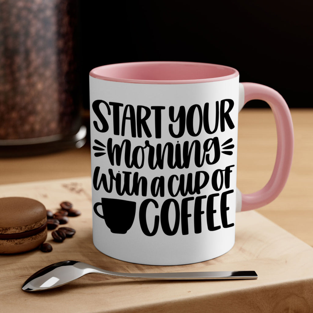 start your morning with 28#- coffee-Mug / Coffee Cup