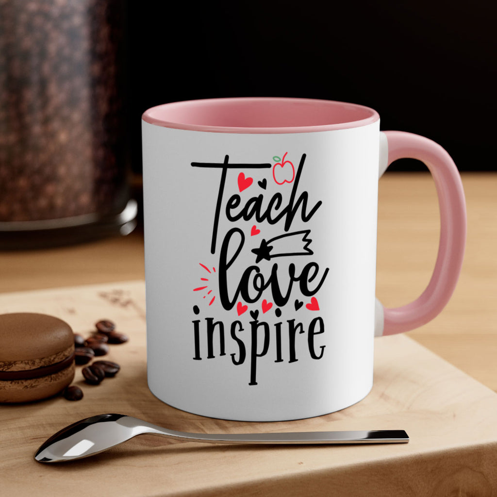 teach love inspire Style 148#- teacher-Mug / Coffee Cup