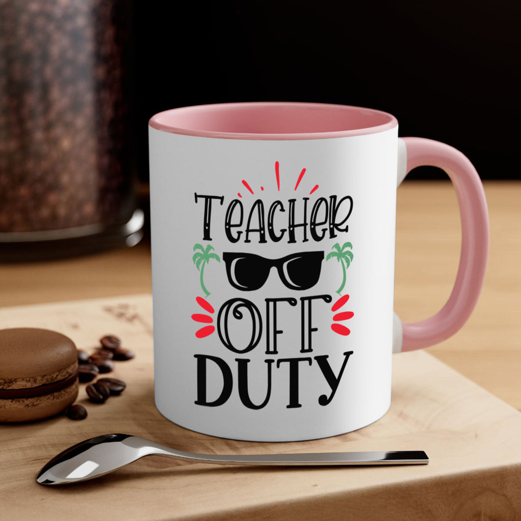 teacher off duty Style 204#- teacher-Mug / Coffee Cup