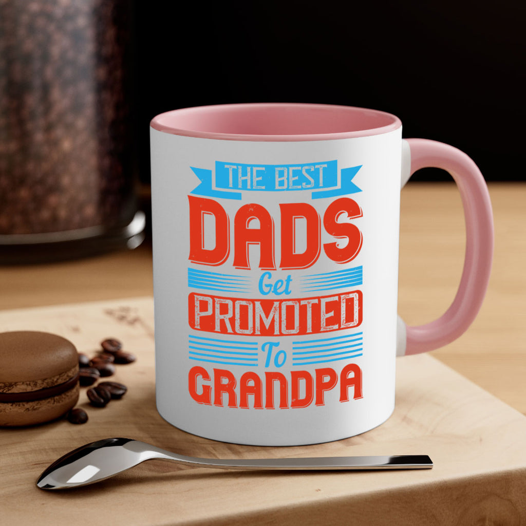 the best dads get promoted to grandpa 175#- fathers day-Mug / Coffee Cup