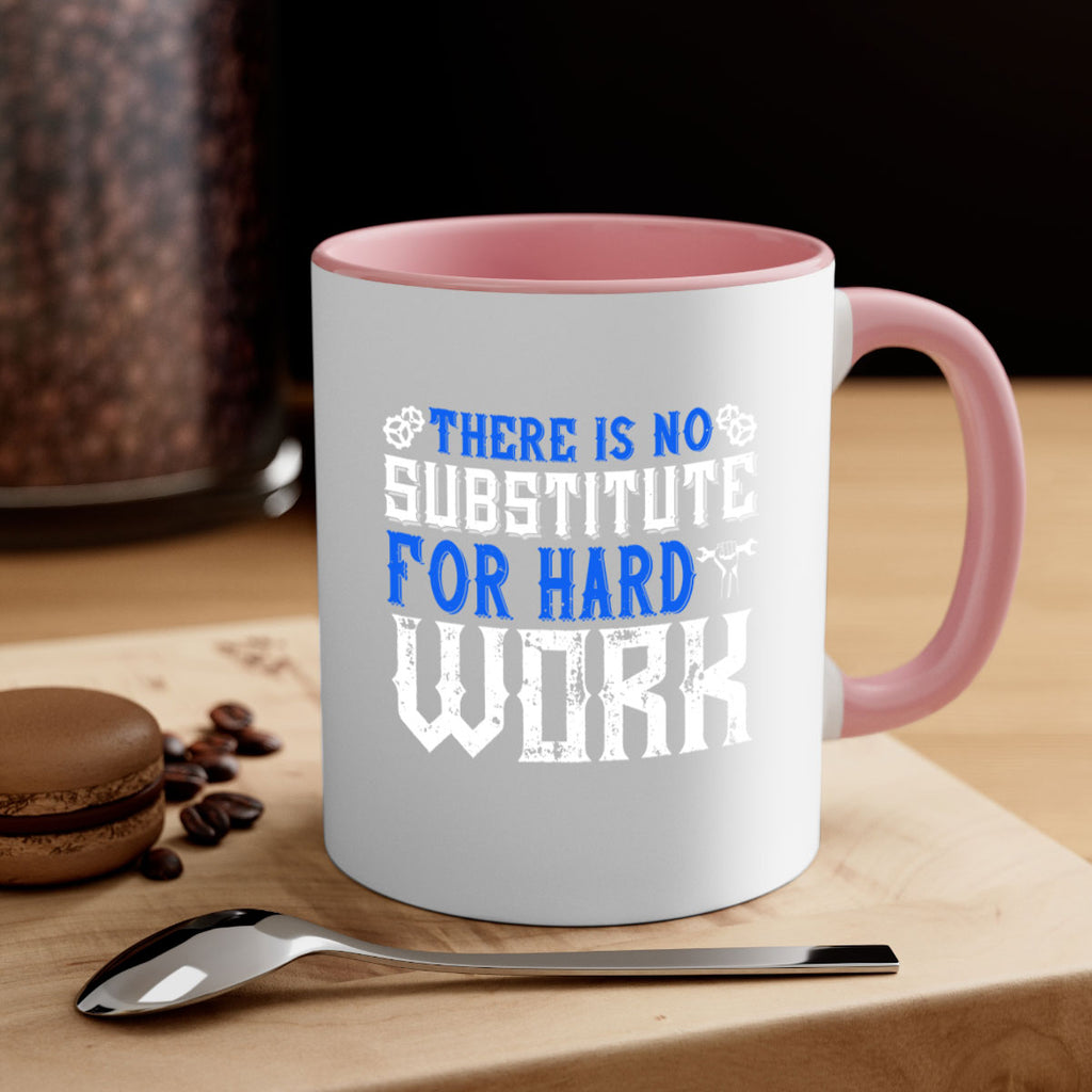 ther is no substitute for hard work 1#- labor day-Mug / Coffee Cup