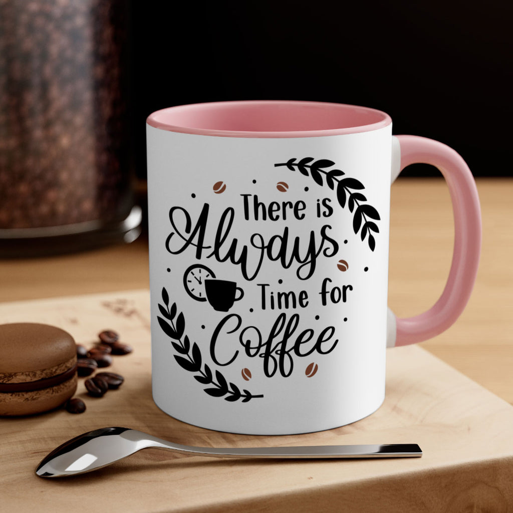 there is always time 21#- coffee-Mug / Coffee Cup