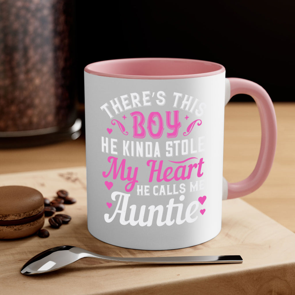 there’s this boy he kinda stole my heart he calls me auntie Style 72#- aunt-Mug / Coffee Cup