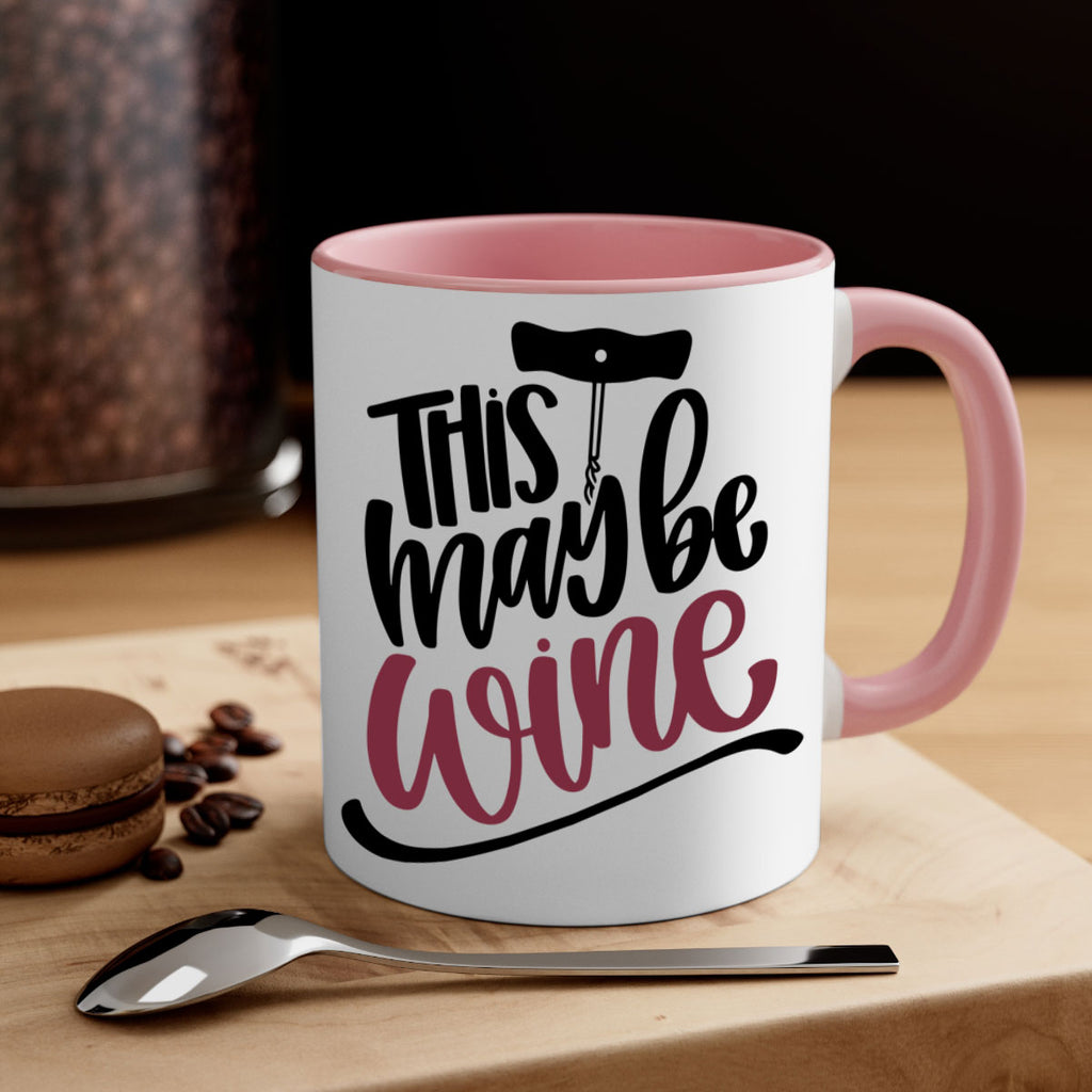 this may be wine 27#- wine-Mug / Coffee Cup