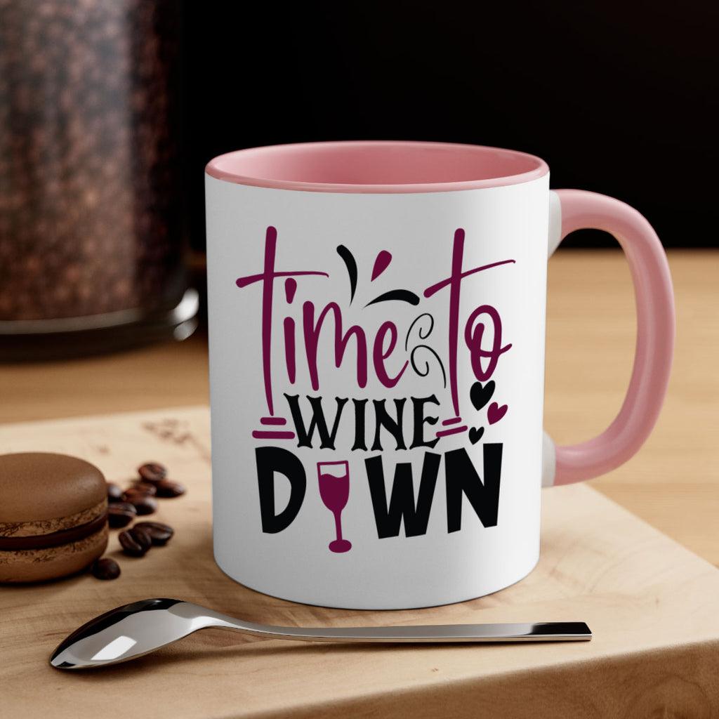 time to wine down 149#- wine-Mug / Coffee Cup