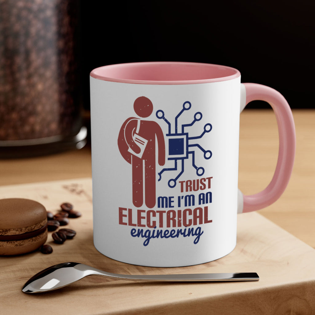 trust me Im an electrical engineering Style 34#- engineer-Mug / Coffee Cup