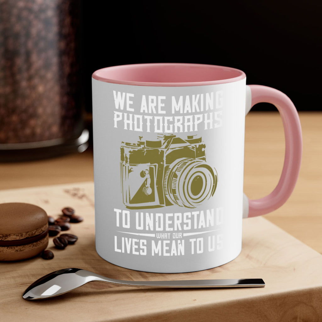 we are making photographs 7#- photography-Mug / Coffee Cup