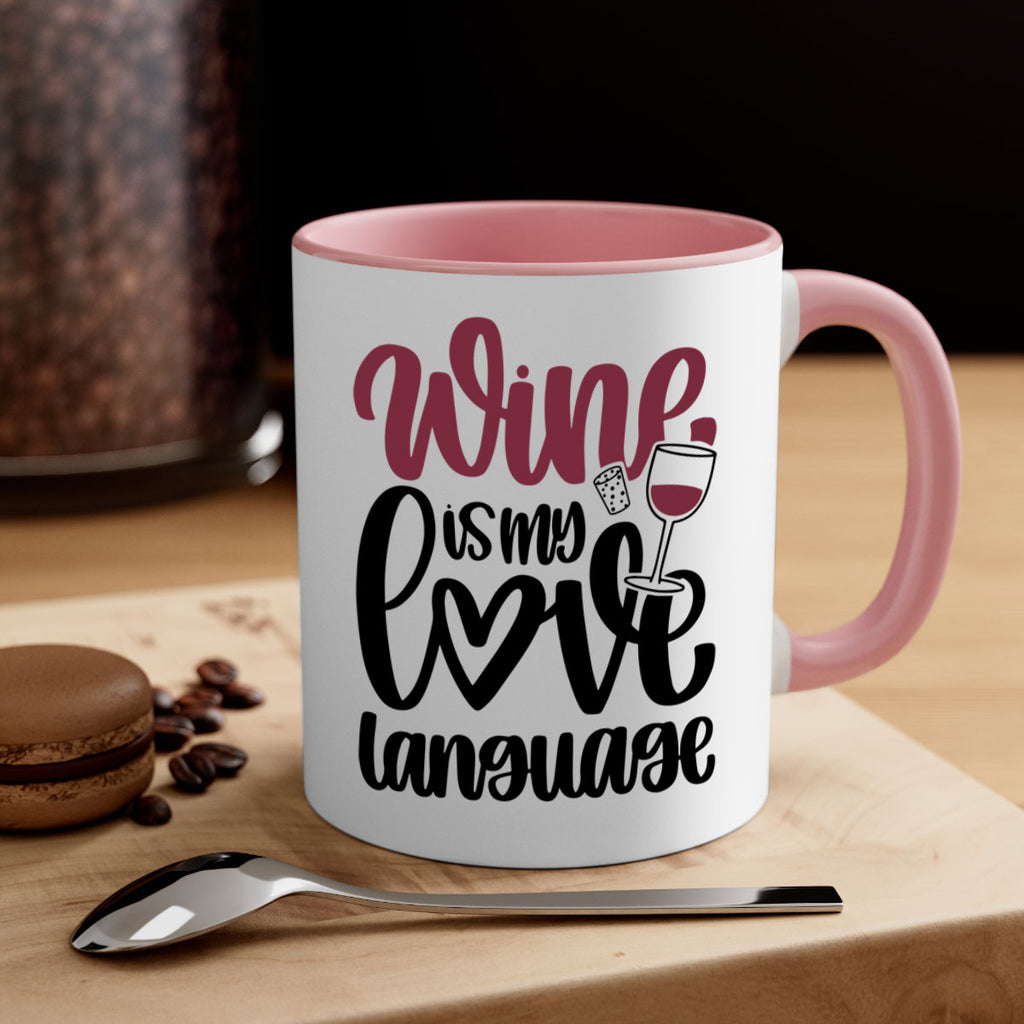 wine is my love language 20#- wine-Mug / Coffee Cup