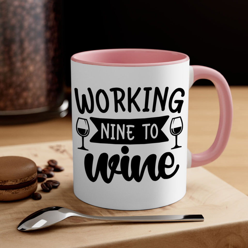 working nine to wine 140#- wine-Mug / Coffee Cup