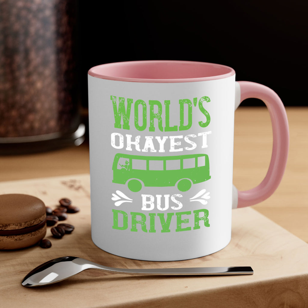 world’s okayest bus driver Style 3#- bus driver-Mug / Coffee Cup