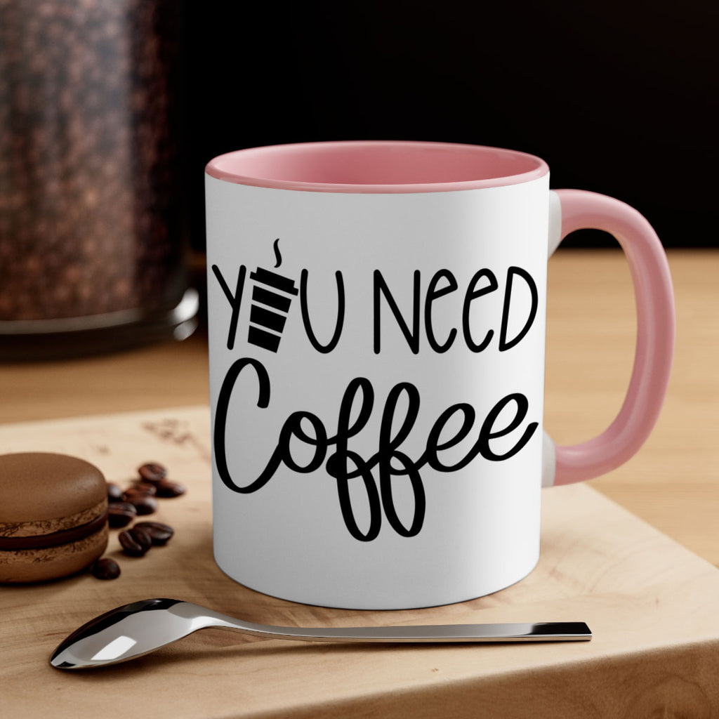 you need coffee 6#- coffee-Mug / Coffee Cup