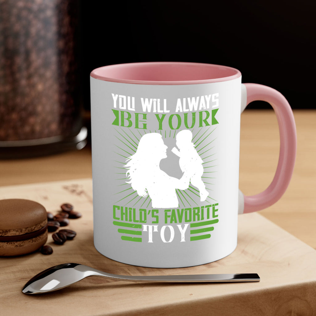 you will always be your child’s favorite toy 5#- parents day-Mug / Coffee Cup