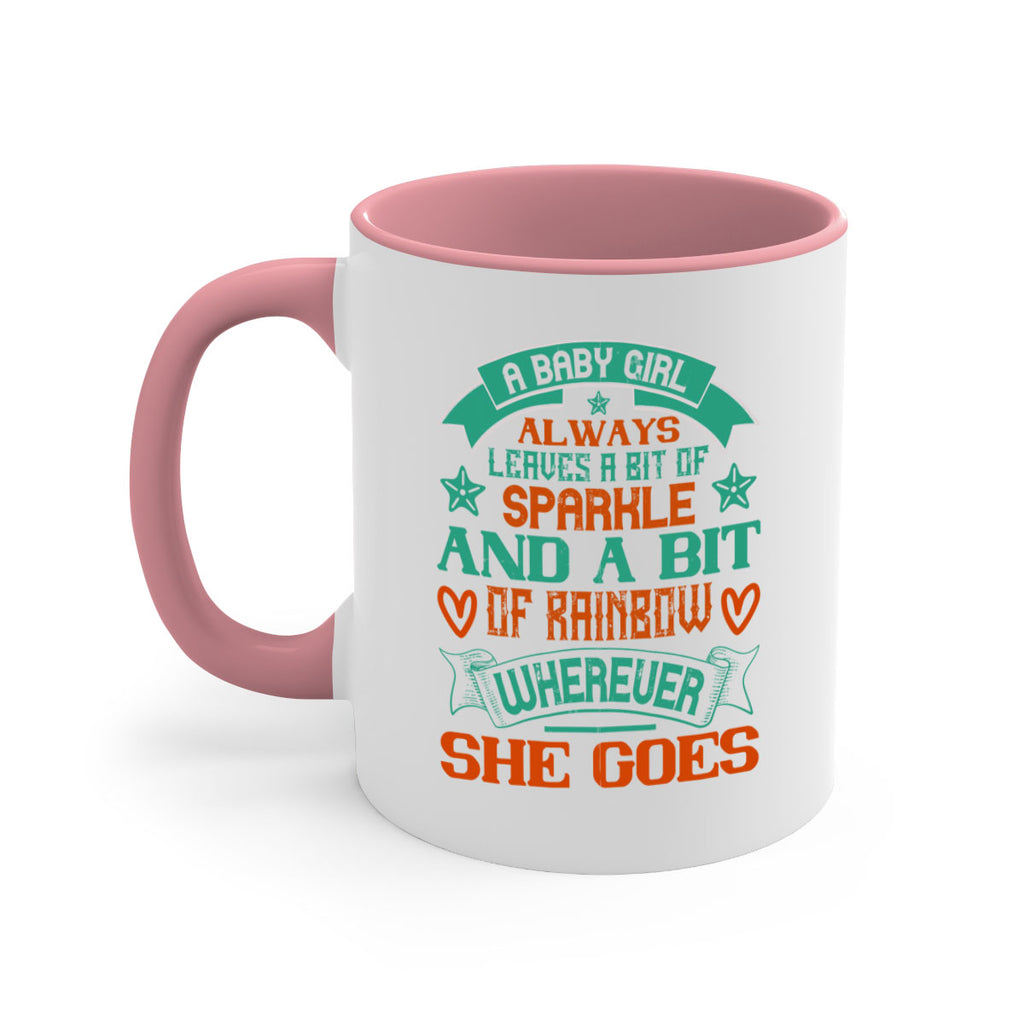 A baby girl always leaves a bit of sparkle and a bit of rainbow wherever she goes Style 145#- baby2-Mug / Coffee Cup