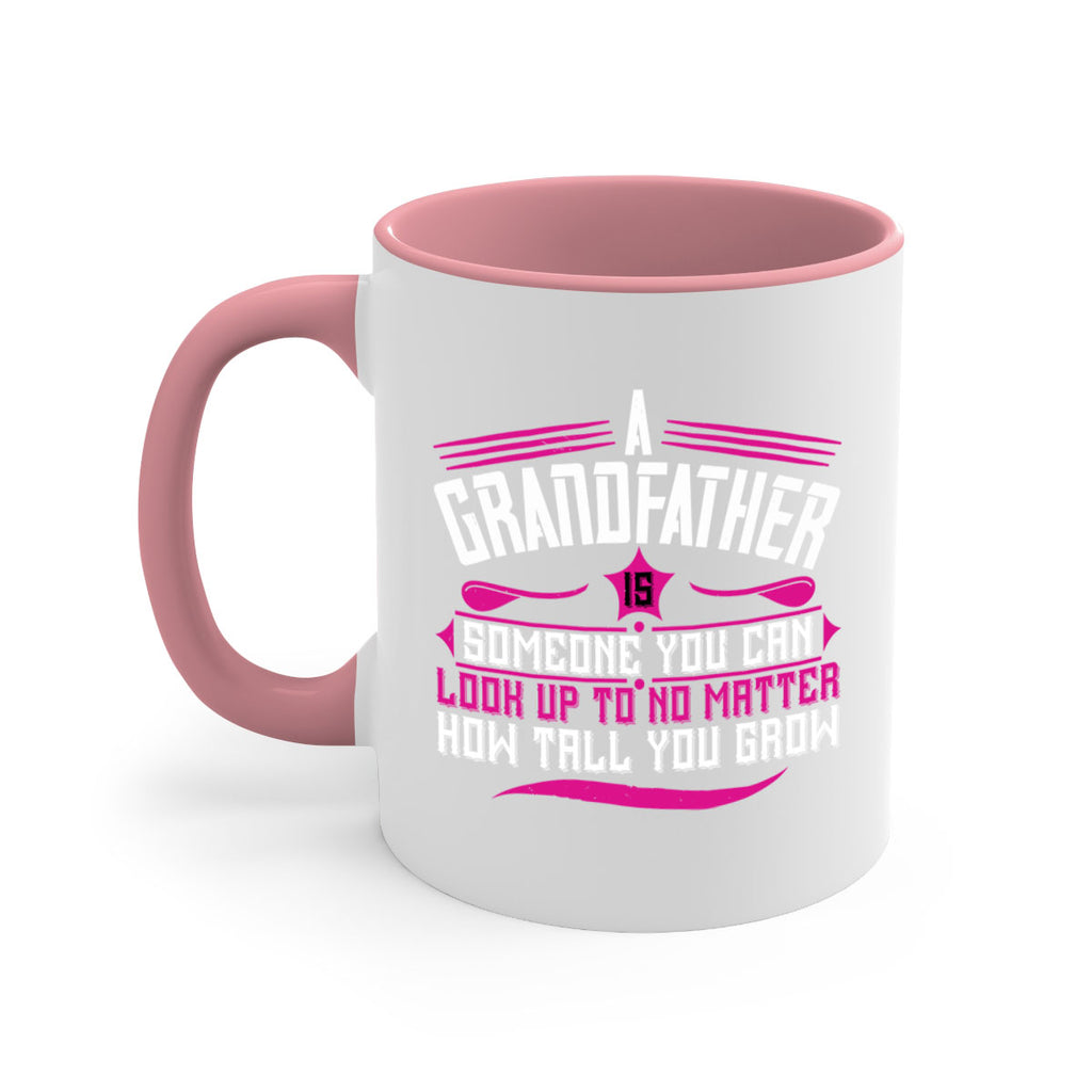 A grandfather is someone you can look up to 60#- grandpa-Mug / Coffee Cup